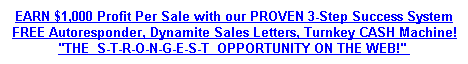 Earn $1,000 Per Sale, Complete Duplicatable Super Success System, Excellent Work At Home Business Opportunity